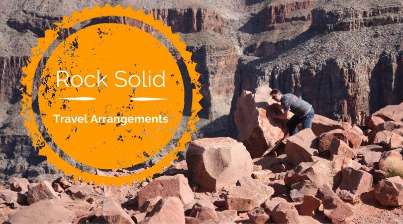 How to Know Your Travel Arrangements are Rock Solid!