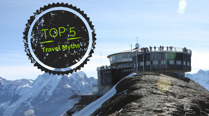 Top 5 Myths the Travel Industry Wants You to Believe